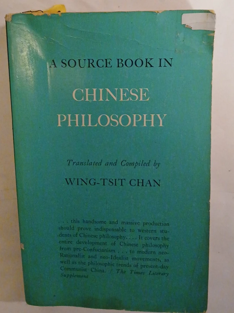 A Source Book in Chinese Philosophy by Wing-Tsit Chan