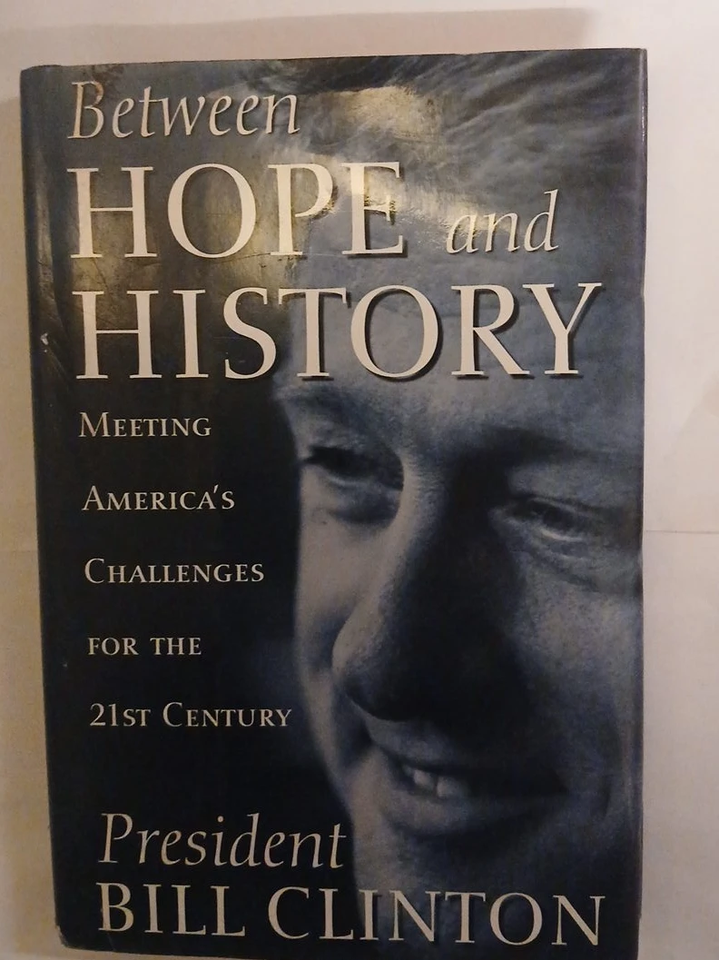 Between Hope and History by Bill Clinton