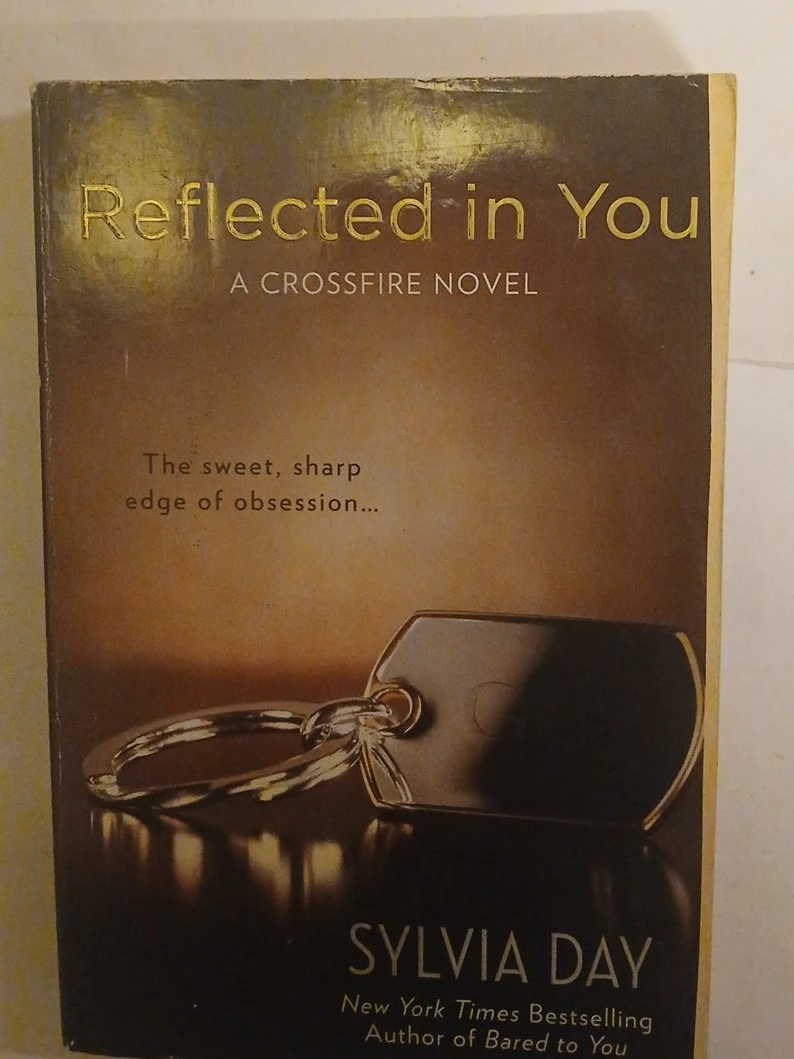 Reflected in You: A Crossfire Novel by Sylvia Day