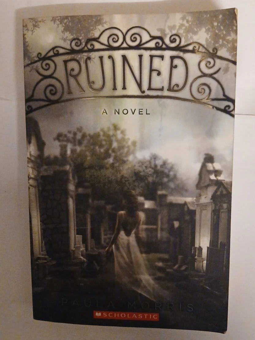 Ruined: A Novel by Paula Morris