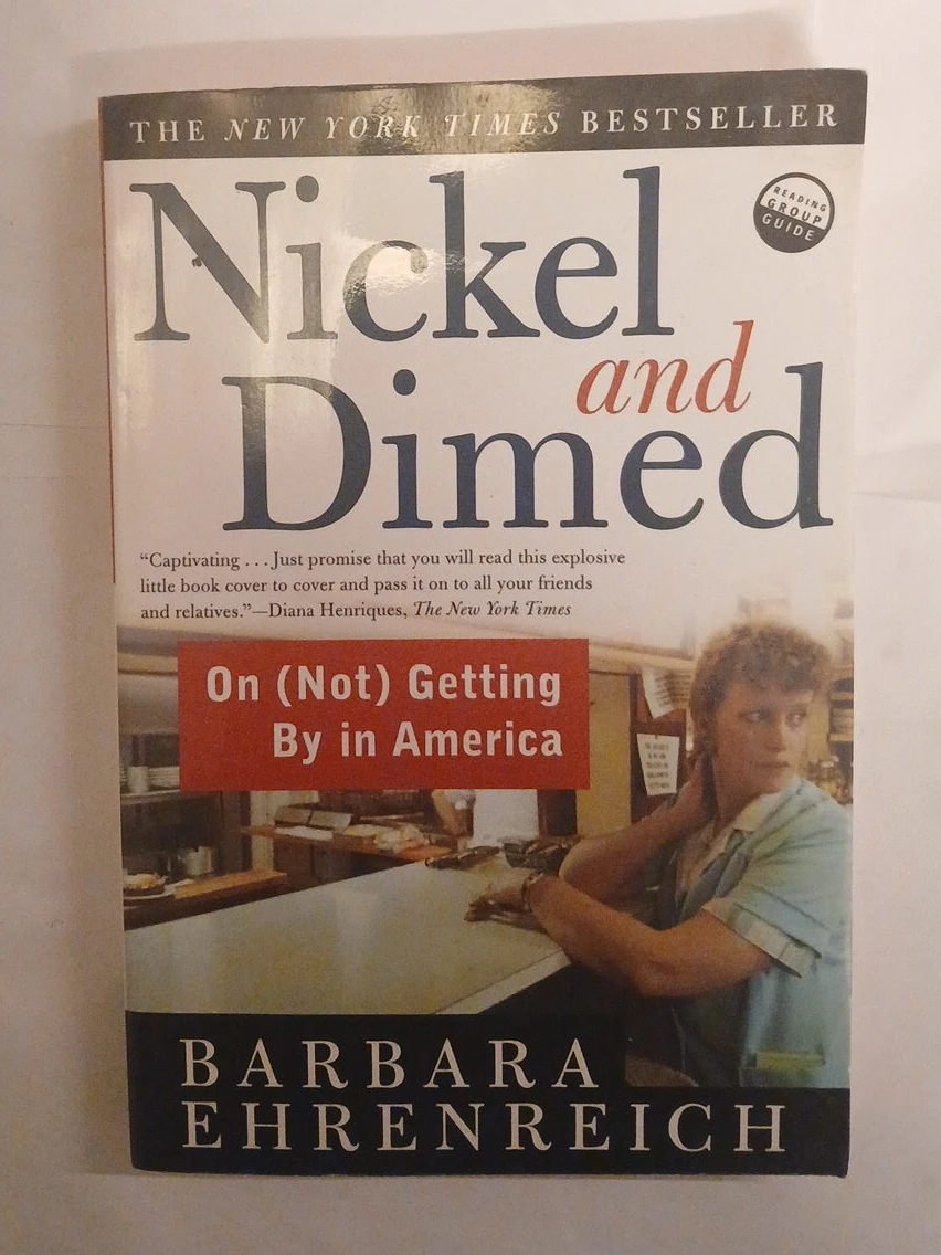 Nickel and Dimed: On (Not) Getting By in AMERICA