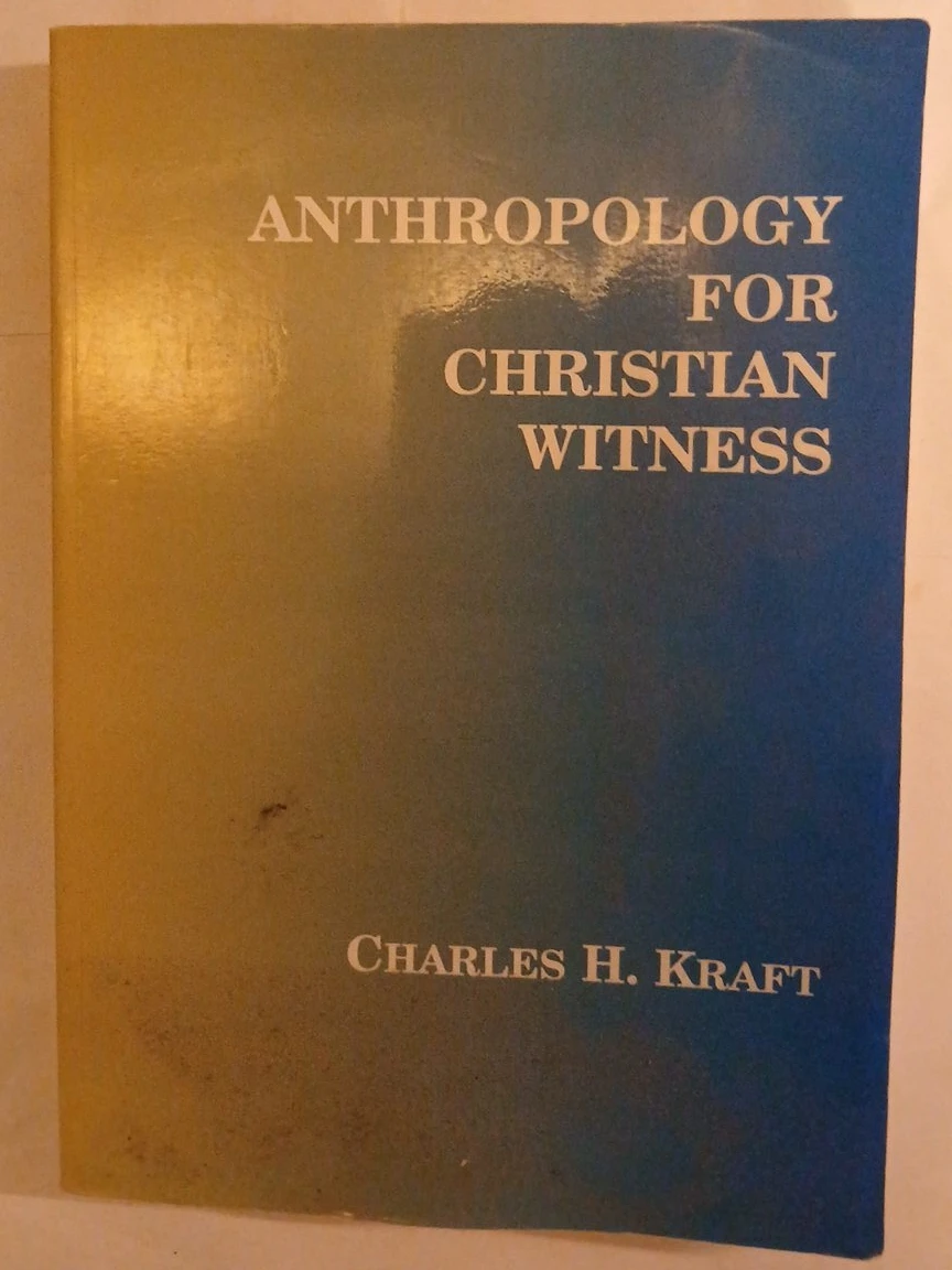 Anthropology for Christian Witness Book by Charles H. Kraft