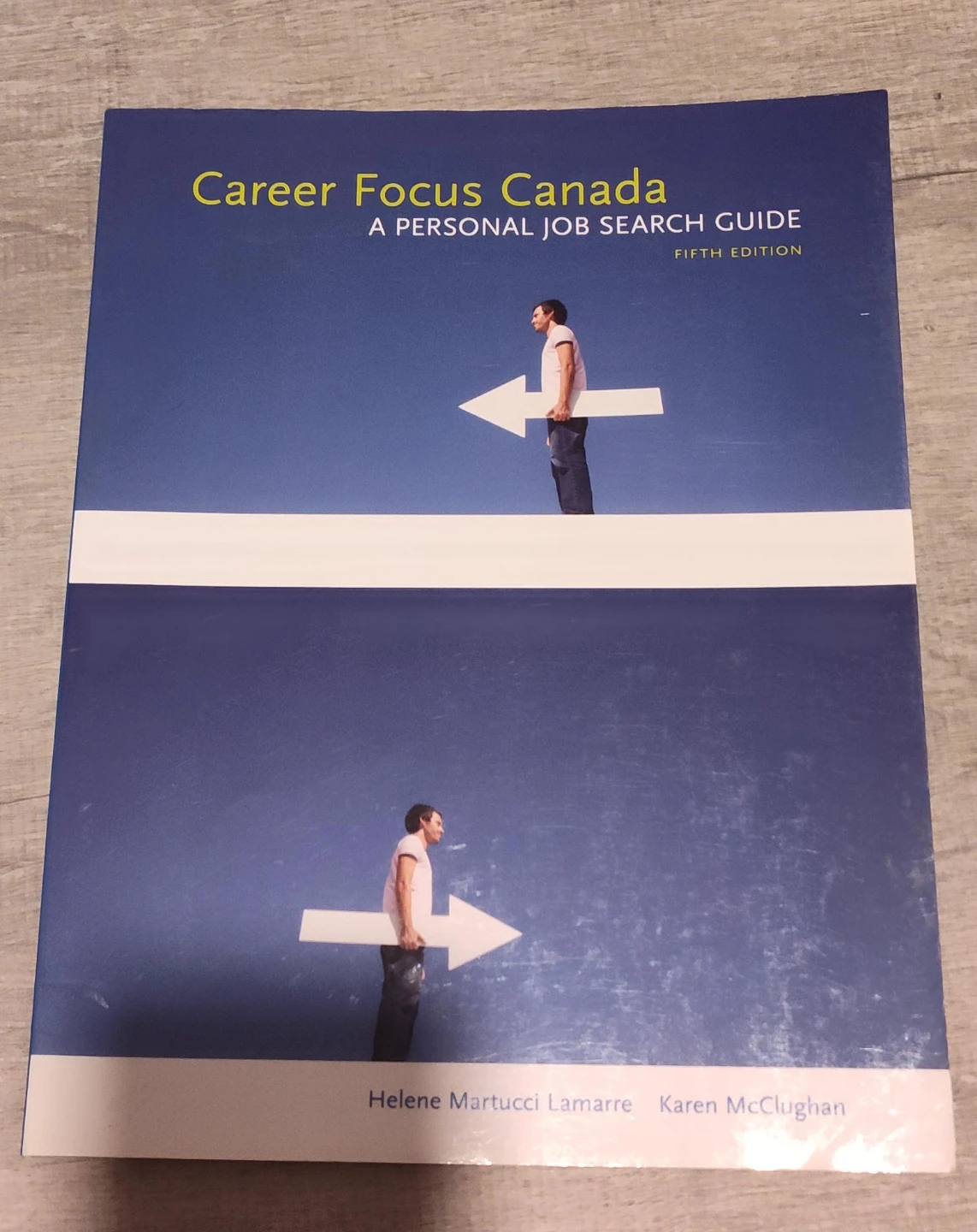 Career Focus Canada: A Personal Job Search Guide