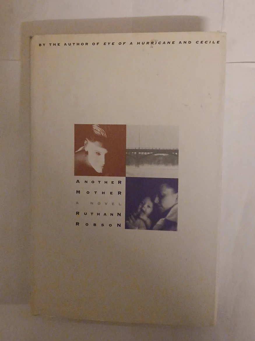 Another Mother: A Novel by Ruthann Robson