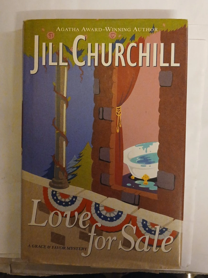 Love for Sale by Jill Churchill (A Grace & Favor Mystery)