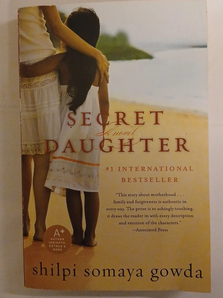 Secret Daughter: A Novel by Shilpi Somaya Gowda