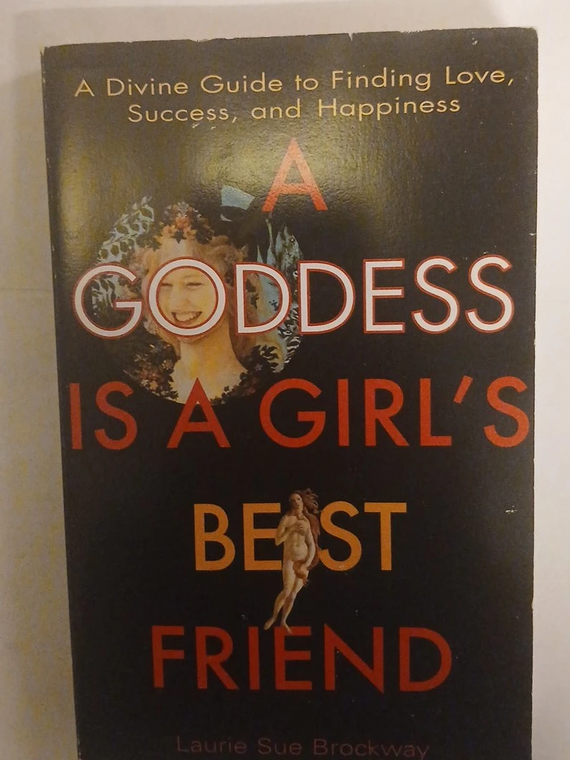 A Goddess Is a Girl's best friend