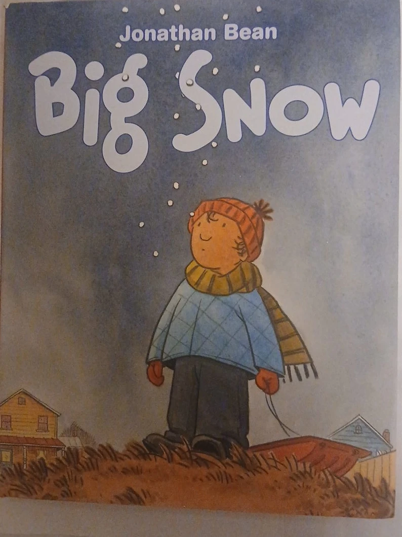 Big Snow by Jonathan Bean Children's Book