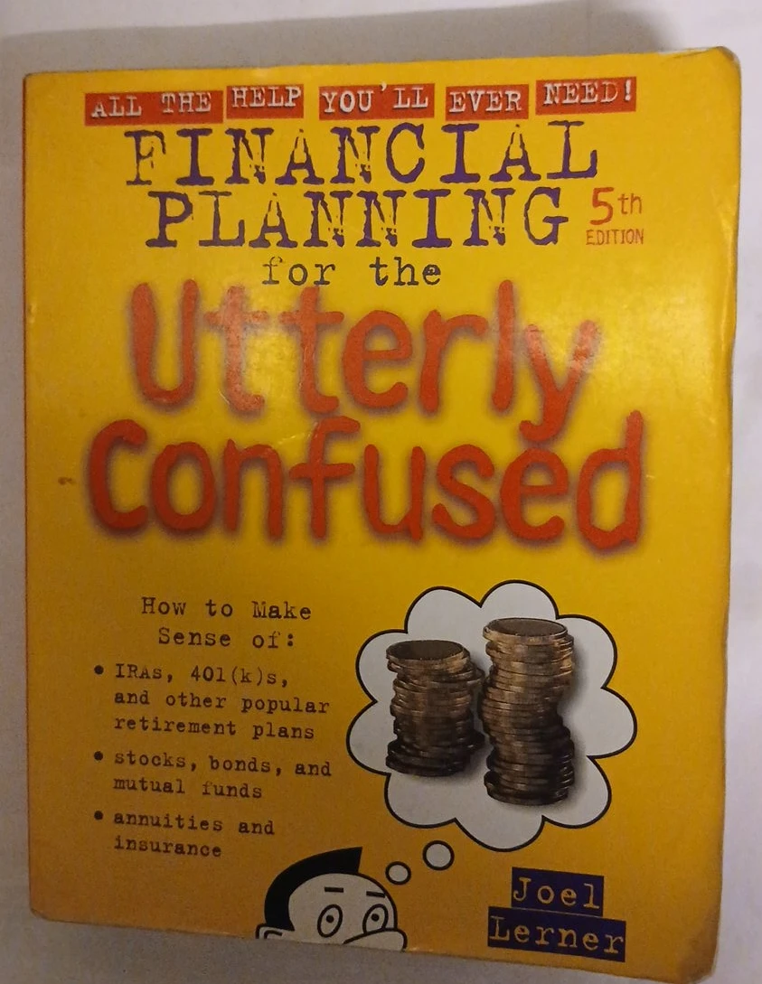 Financial Planning for the Utterly Confused 5th Edition