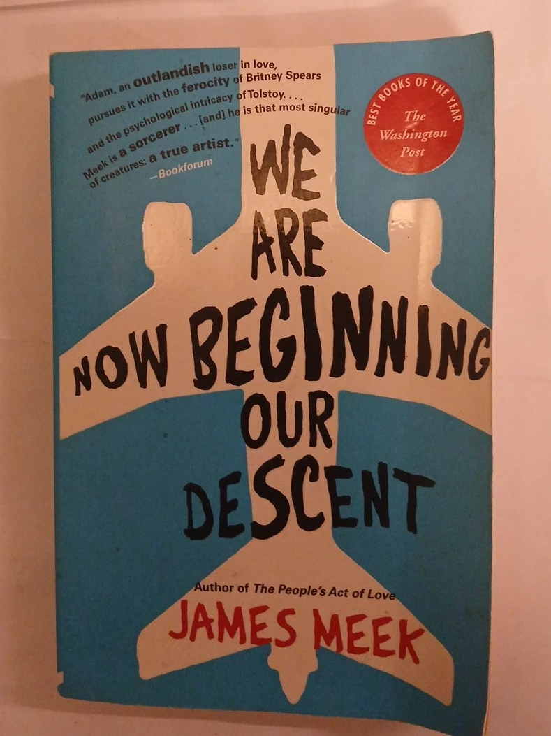 We Are Beginning Our Descent by James Meek