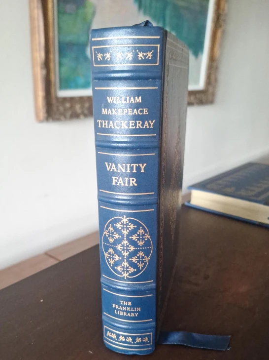 William Makepeace Thackeray Vanity Fair The Franklin Library
