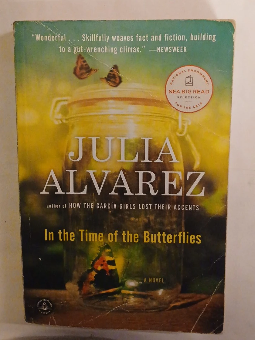 In the Time of the Butterflies by Julia Alvarez (A Novel)