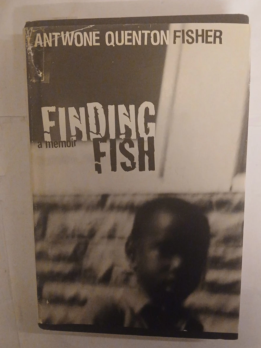 Finding Fish: A Memoir by Antwone Quenton Fisher