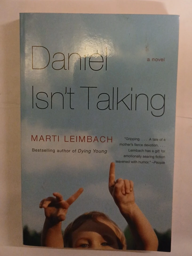 Daniel Isn't Talking Novel by Marti Leimbach