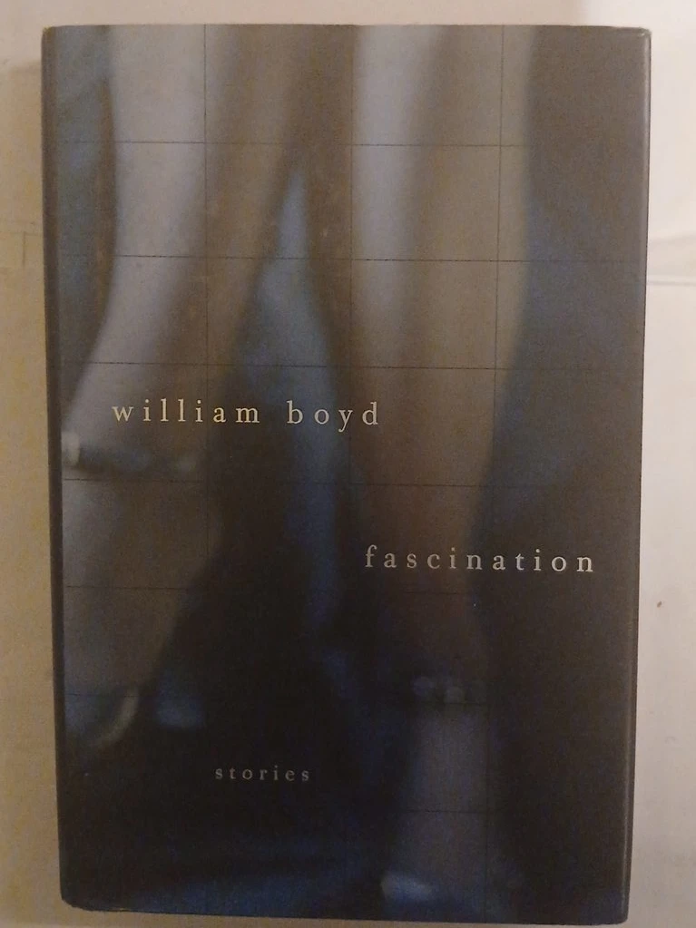 Fascination Stories by William Boyd