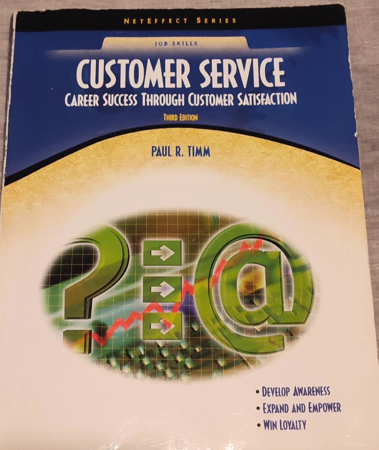 Customer Service: Career Success Through Customer Satisfaction