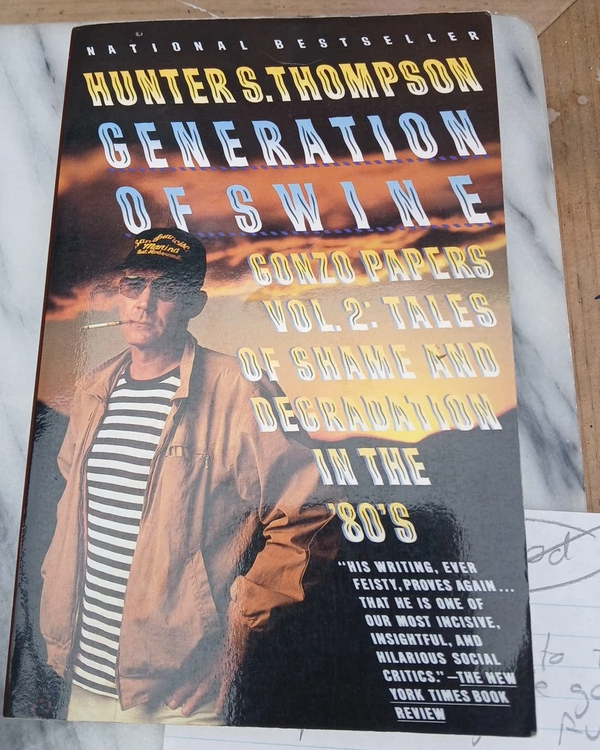 Hunter S. Thompson Generation of Swine Gonzo Papers Vol 2 Book