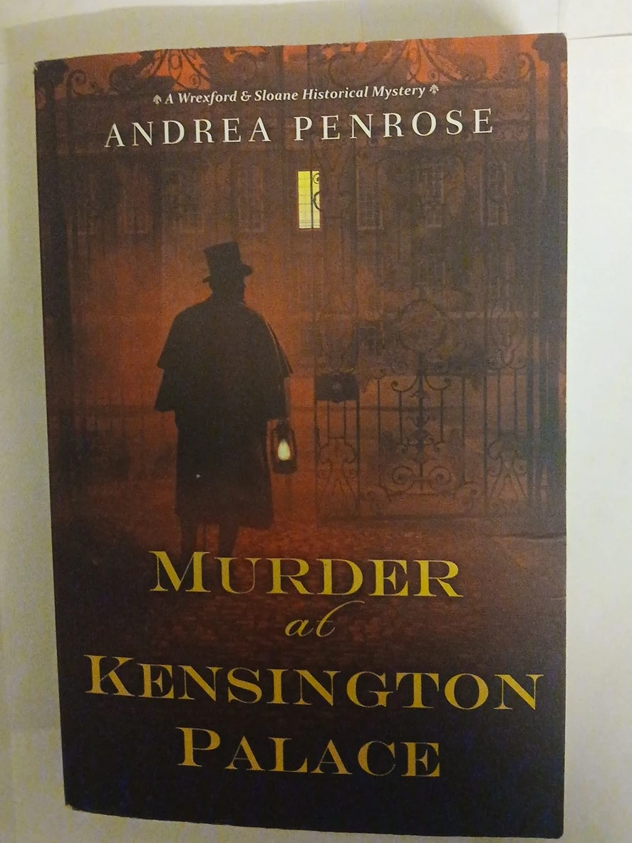 Murder at Kensington Palace by Andrea Penrose