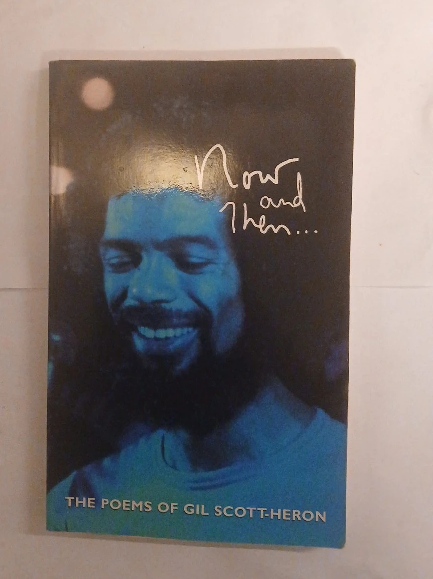 Now and Then... The Poems of Gil Scott-Heron
