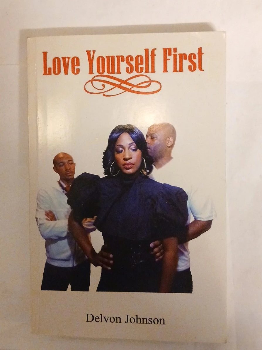 Love Yourself First by Delvon Johnson