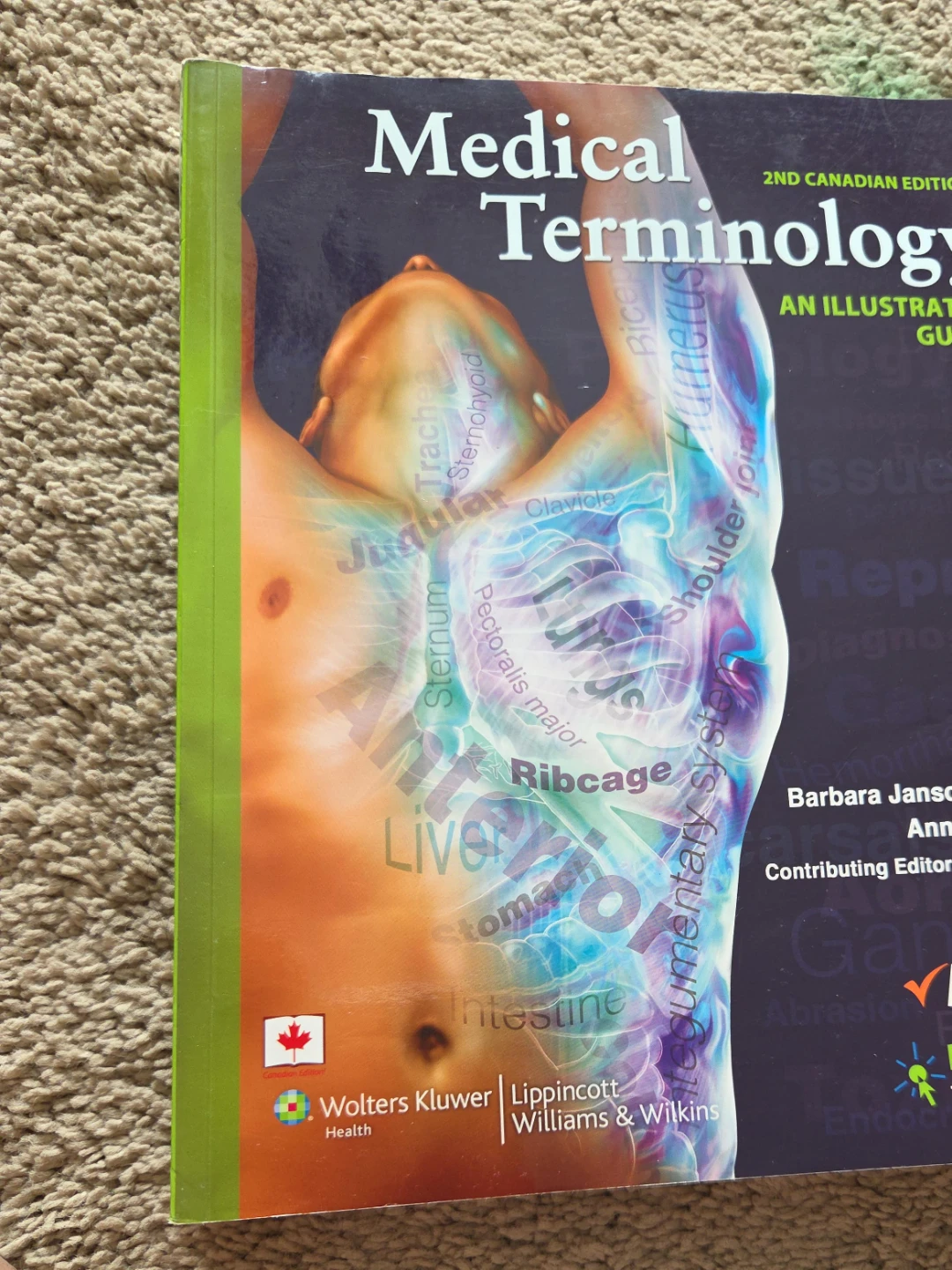 Medical Terminology: An Illustrated Guide, 2nd Canadian Edition