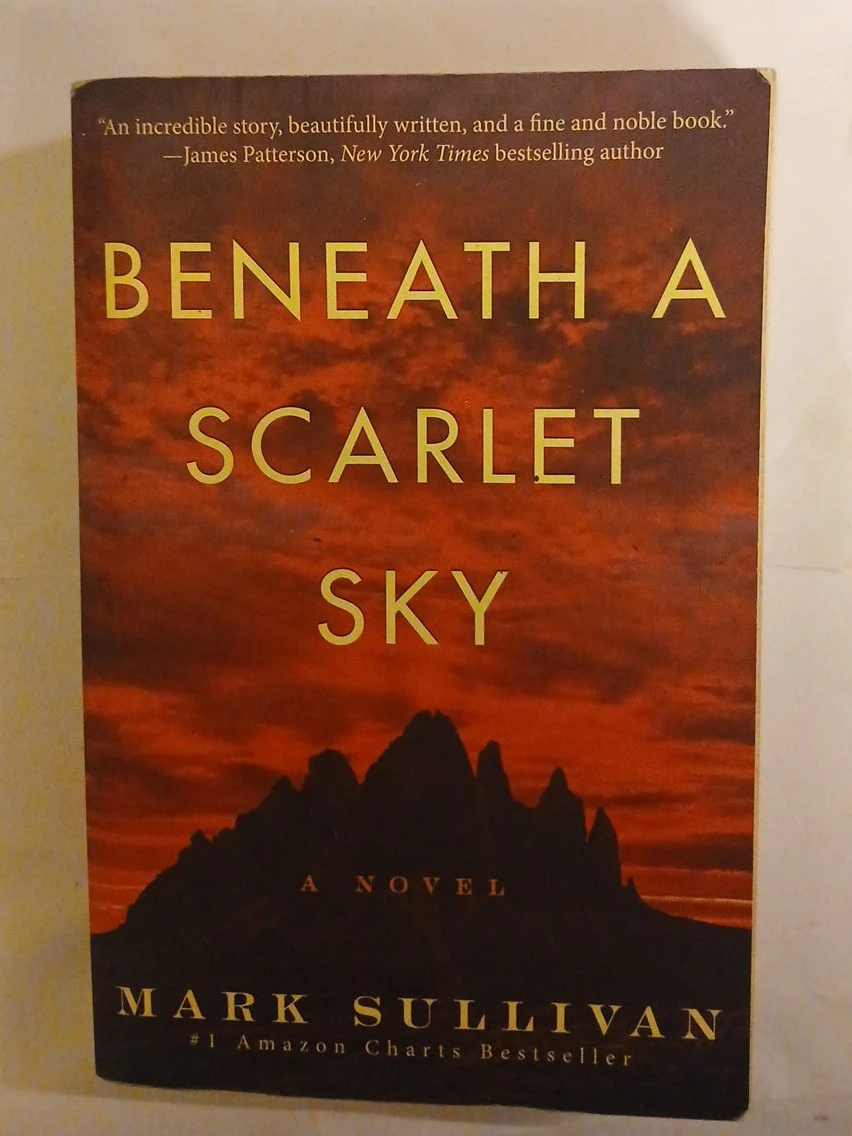 Beneath a Scarlet Sky: A Novel by Mark Sullivan