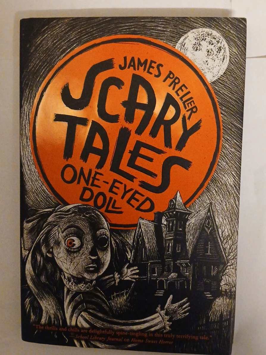 Scary Tales: The One-Eyed Doll by James Preller