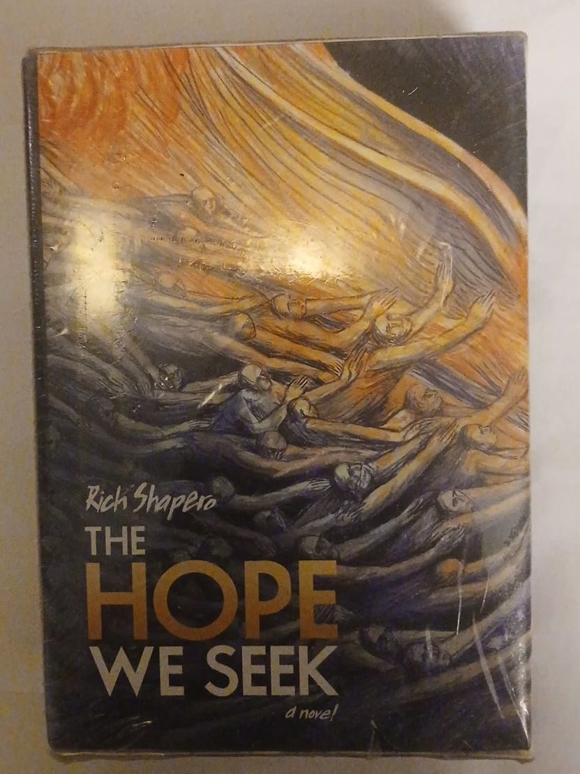 The Hope We Seek by Rich Shapero Novel