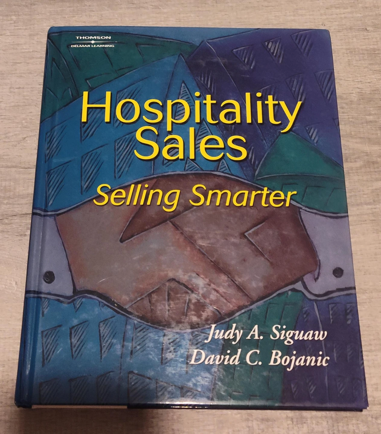 Hospitality Sales: Selling Smarter Textbook