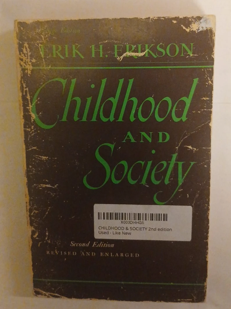 Childhood and Society by Erik H. Erikson, Second Edition
