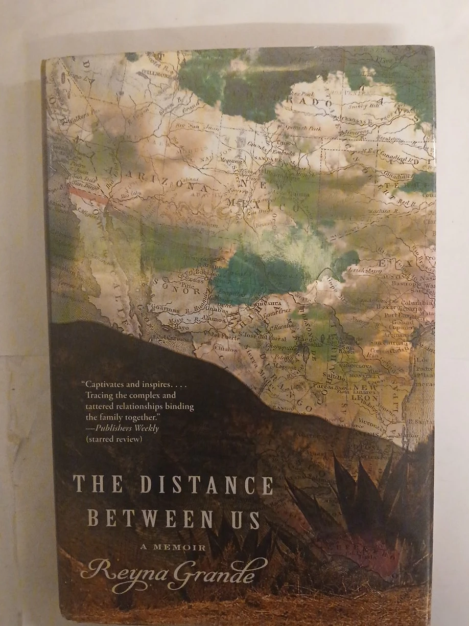 The Distance Between Us: A Memoir by Reyna Grande