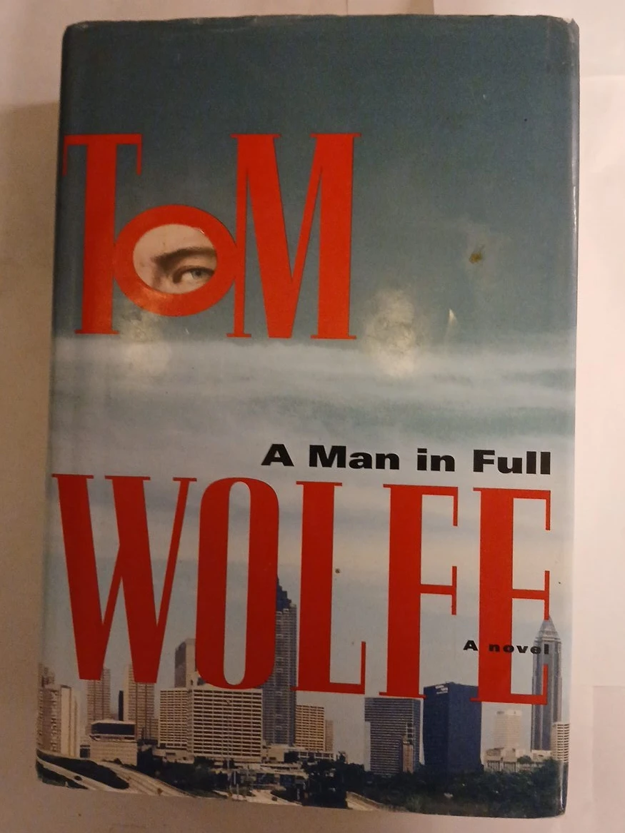A Man in Full by Tom Wolfe Novel