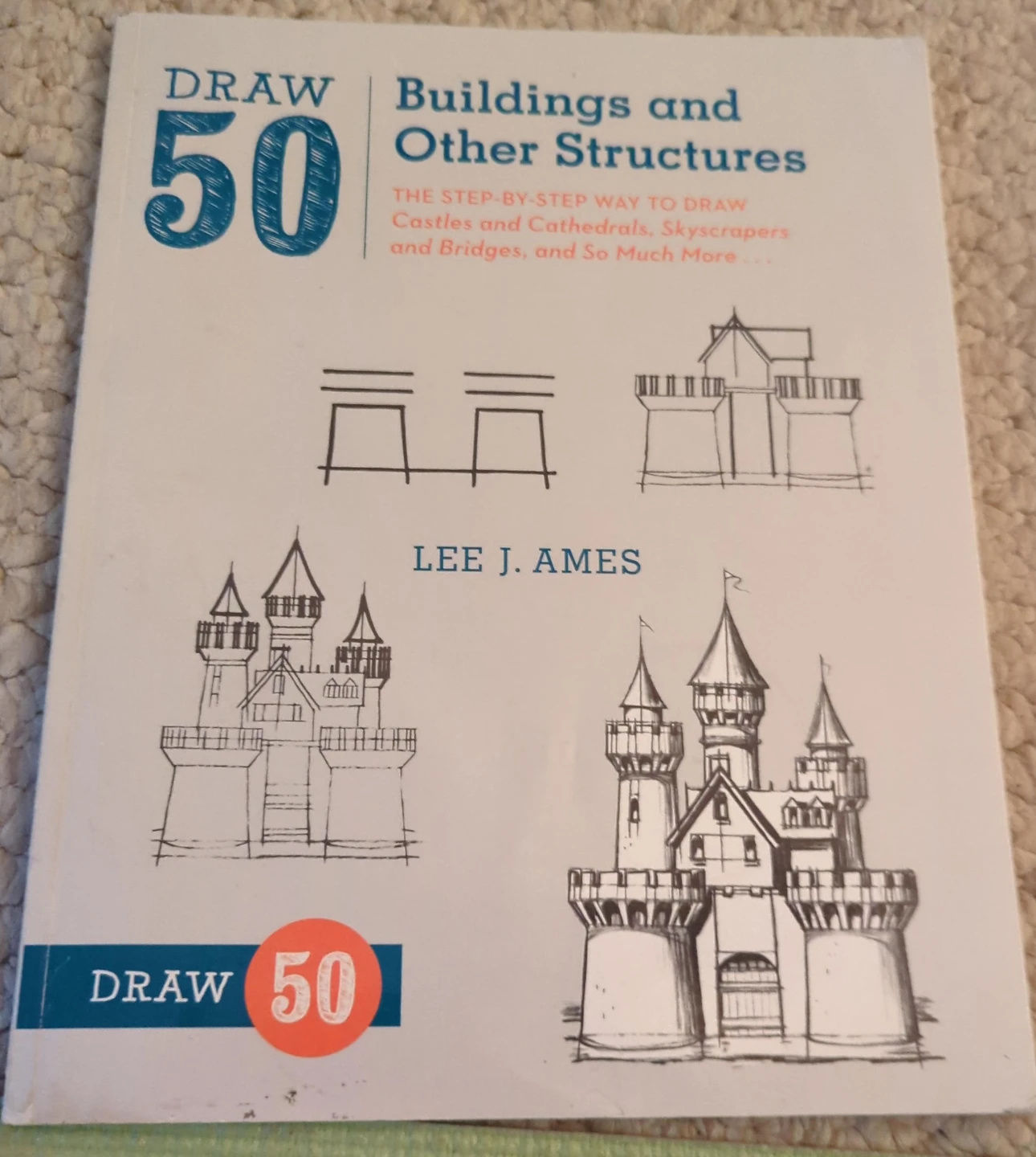 Draw 50 Buildings and Other Structures Book by Lee J. Ames