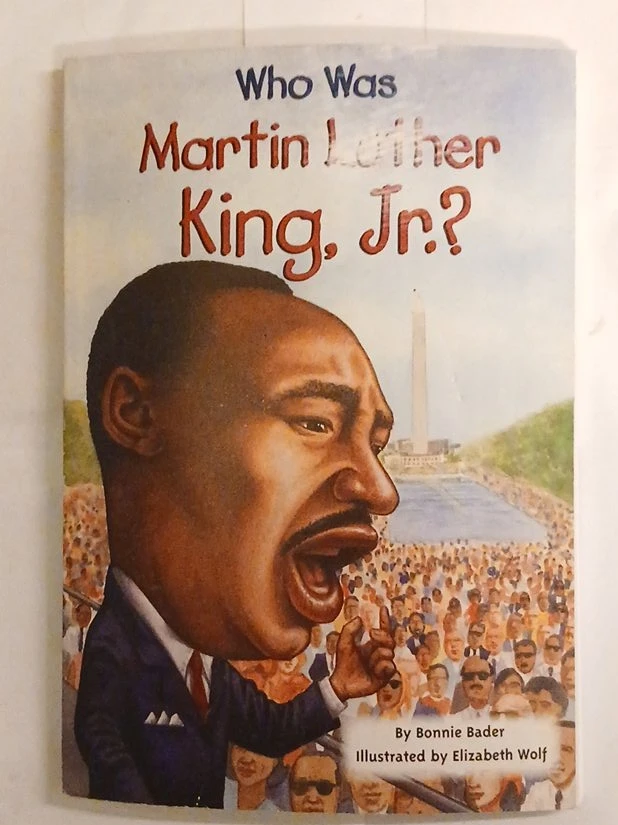 Who Was Martin Luther King, Jr.? Book by Bonnie Bader