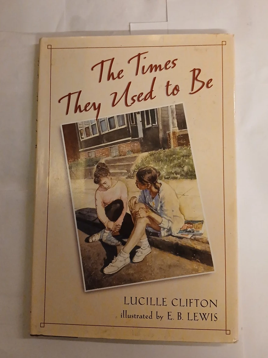 The Times They Used to Be by Lucille Clifton Children's Book