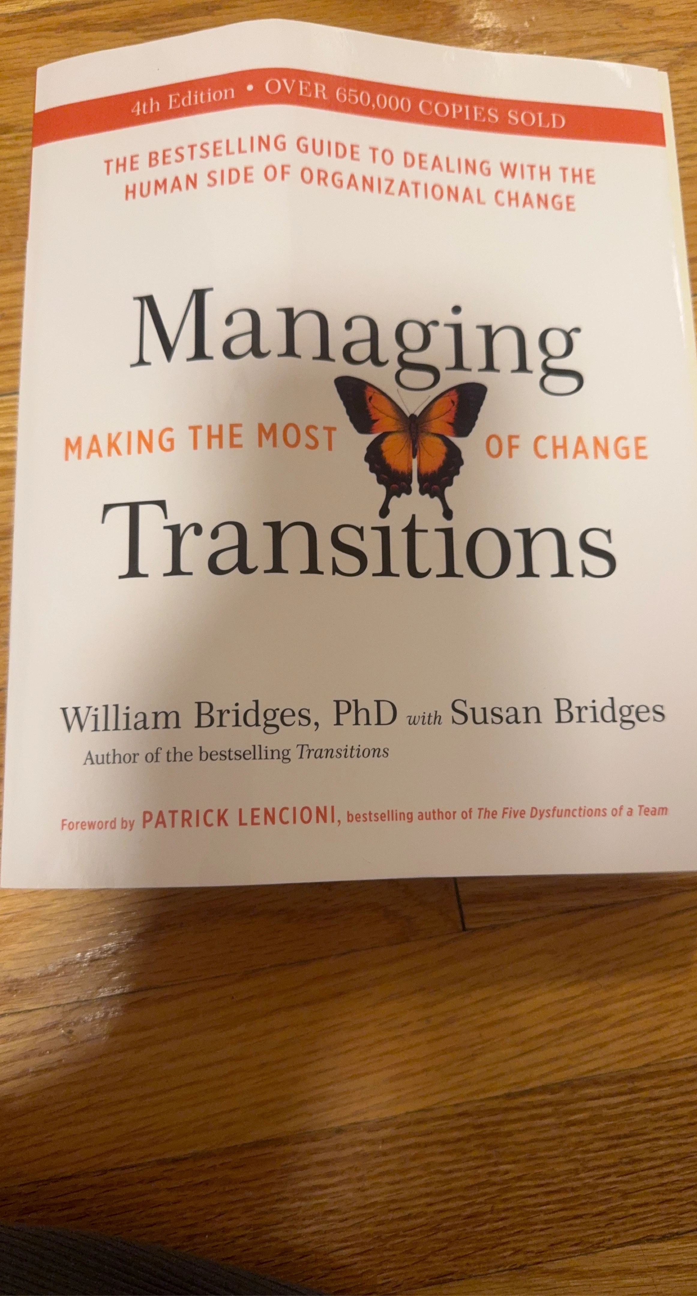 Managing Transitions: Making the Most of Change 4th Edition