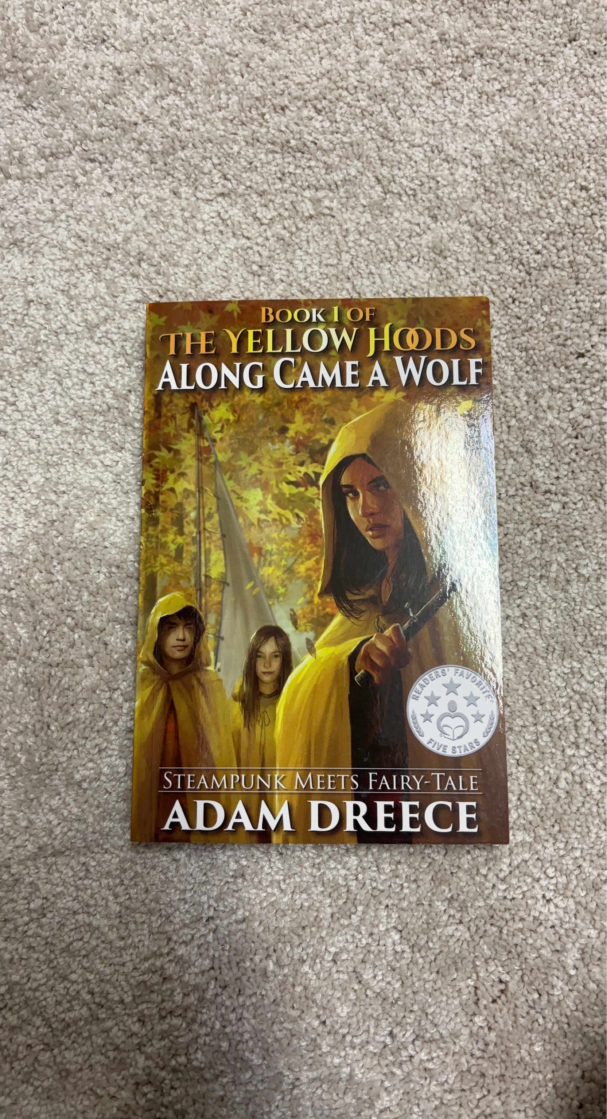 The Yellow Hoods: Along Came a Wolf by Adam Dreece - Signed Copy