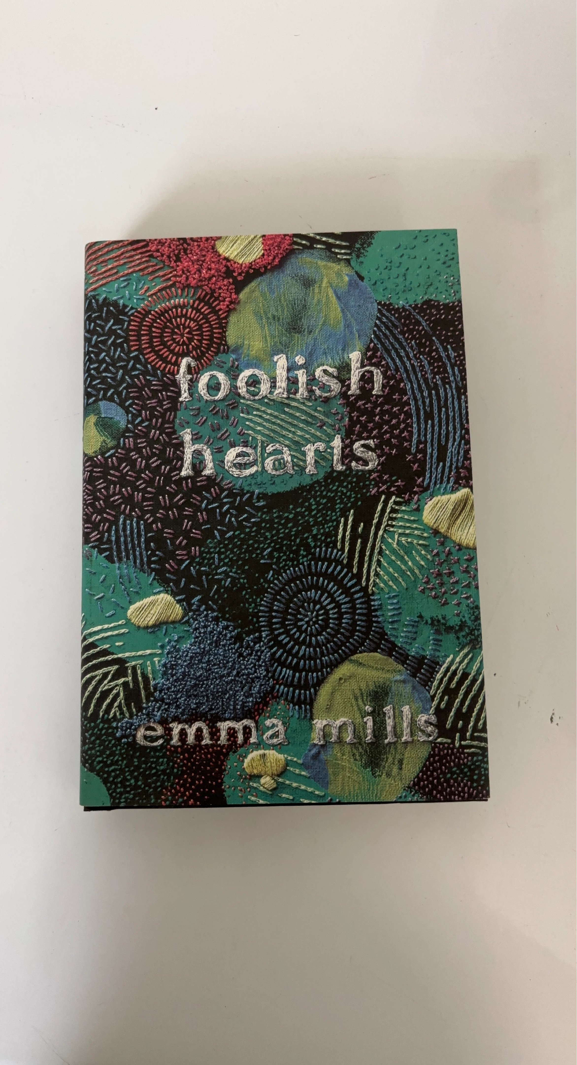 Foolish Hearts by Emma Mills