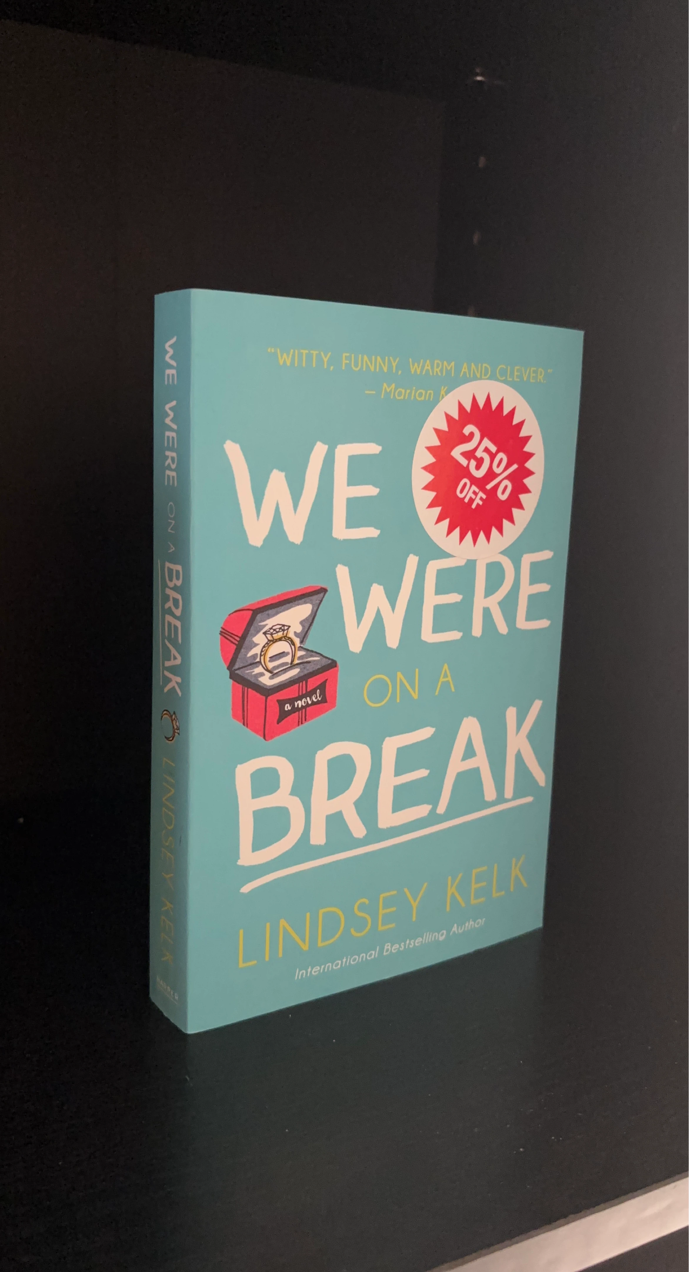 BOOK: We Were on a Break by Lindsey Kelk Novel