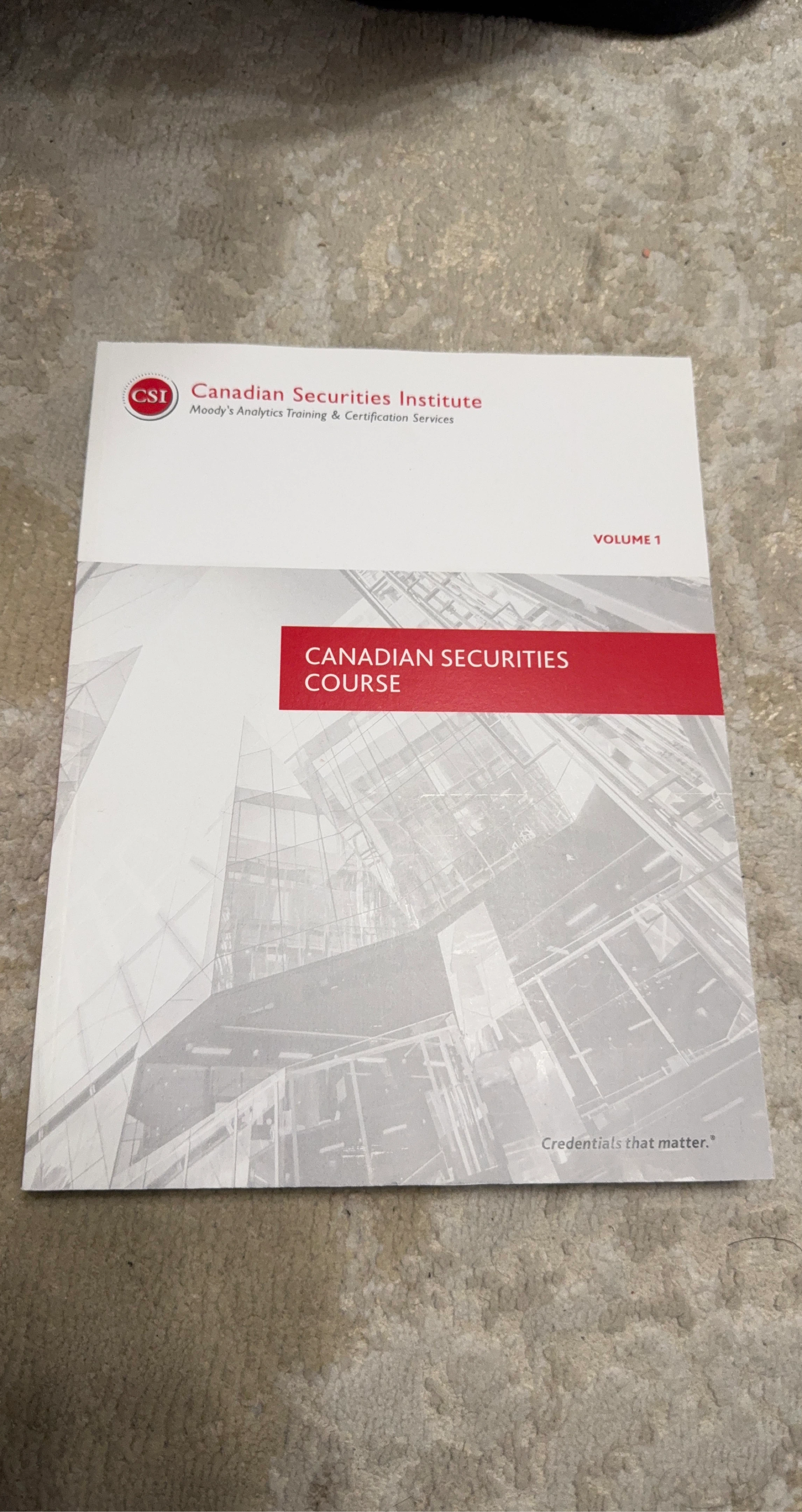 Canadian Securities Course Volume 1