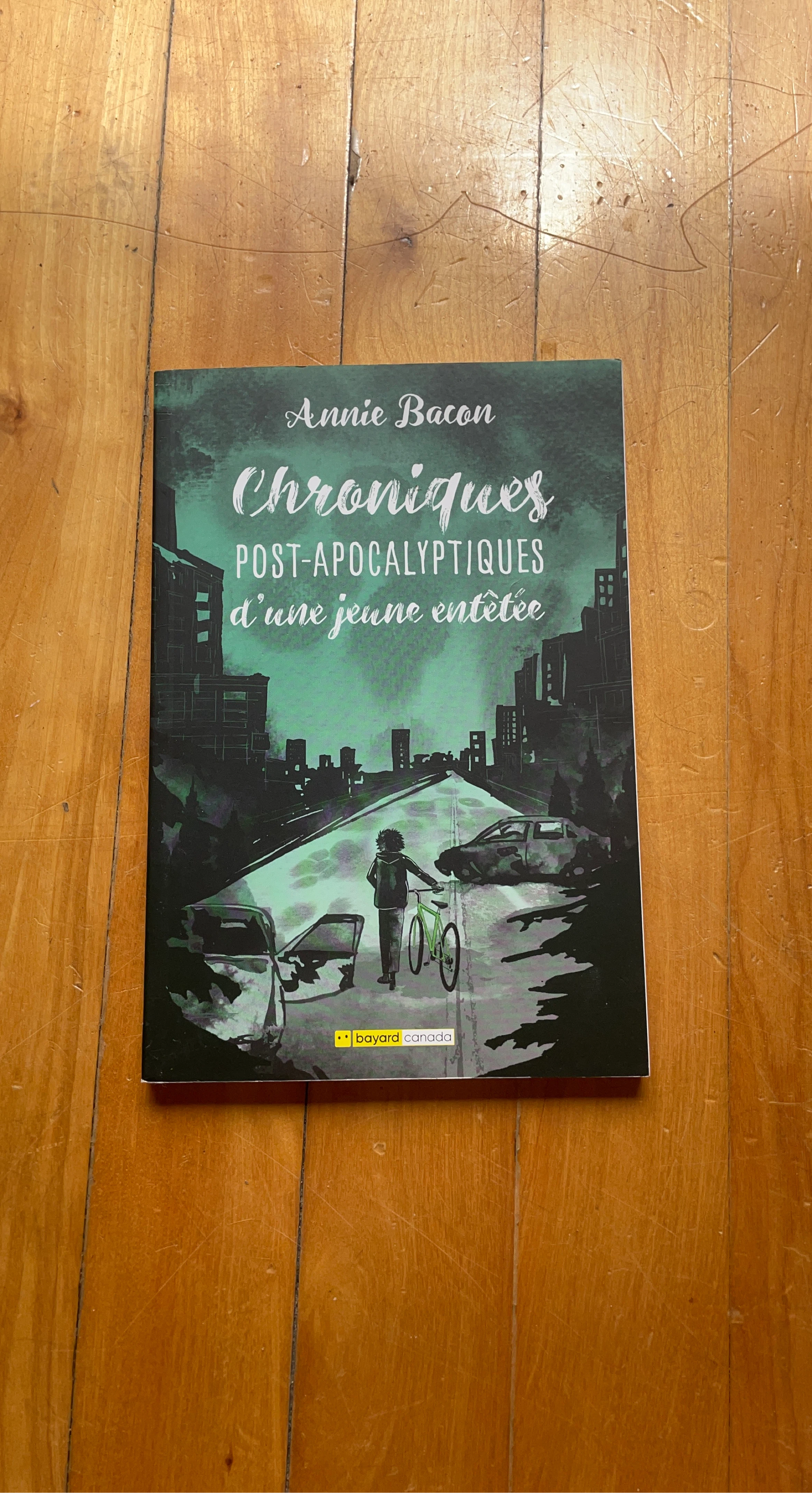 Chroniques post-apocalyptiques d'une jeune entêtée Annie Bacon