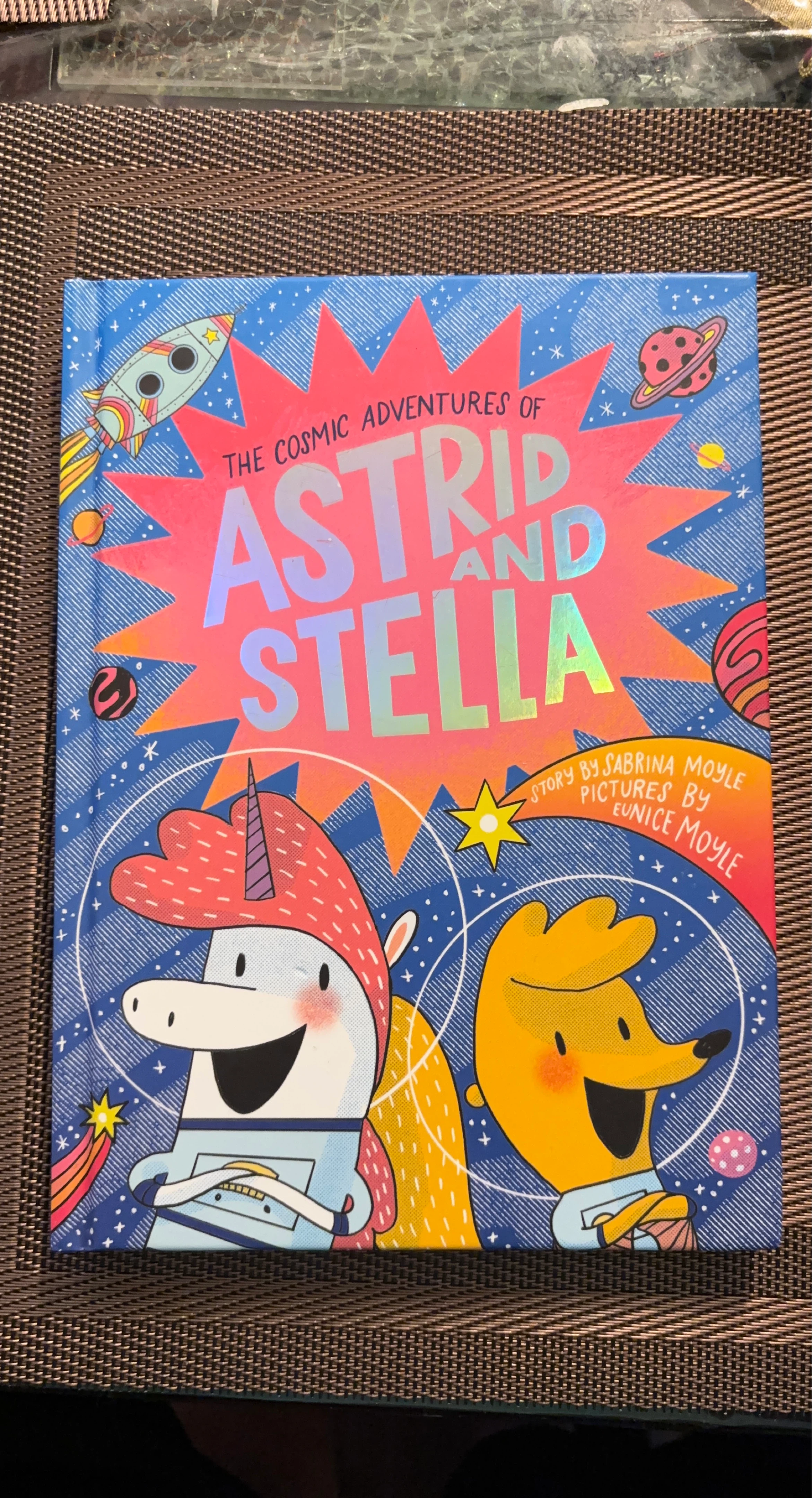 The Cosmic Adventures of Astrid and Stella Book