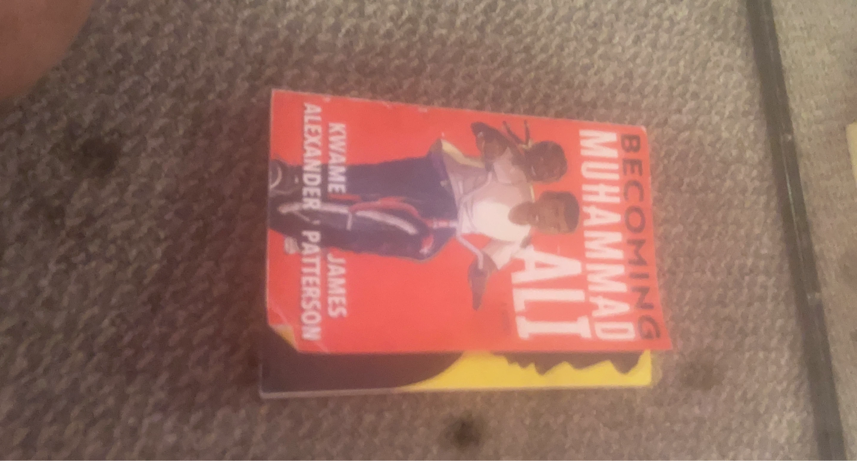 Becoming Muhammad Ali by Kwame Alexander & James Patterson