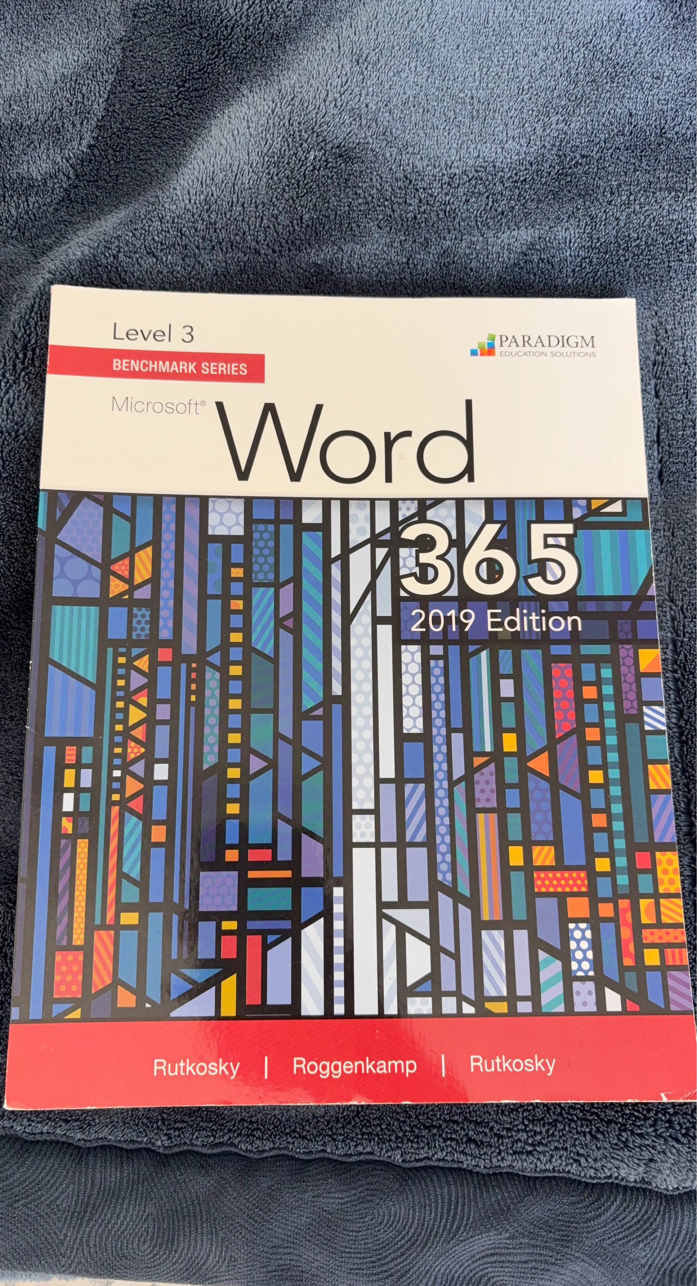 Microsoft Word 365 Level 3 Benchmark Series Textbook