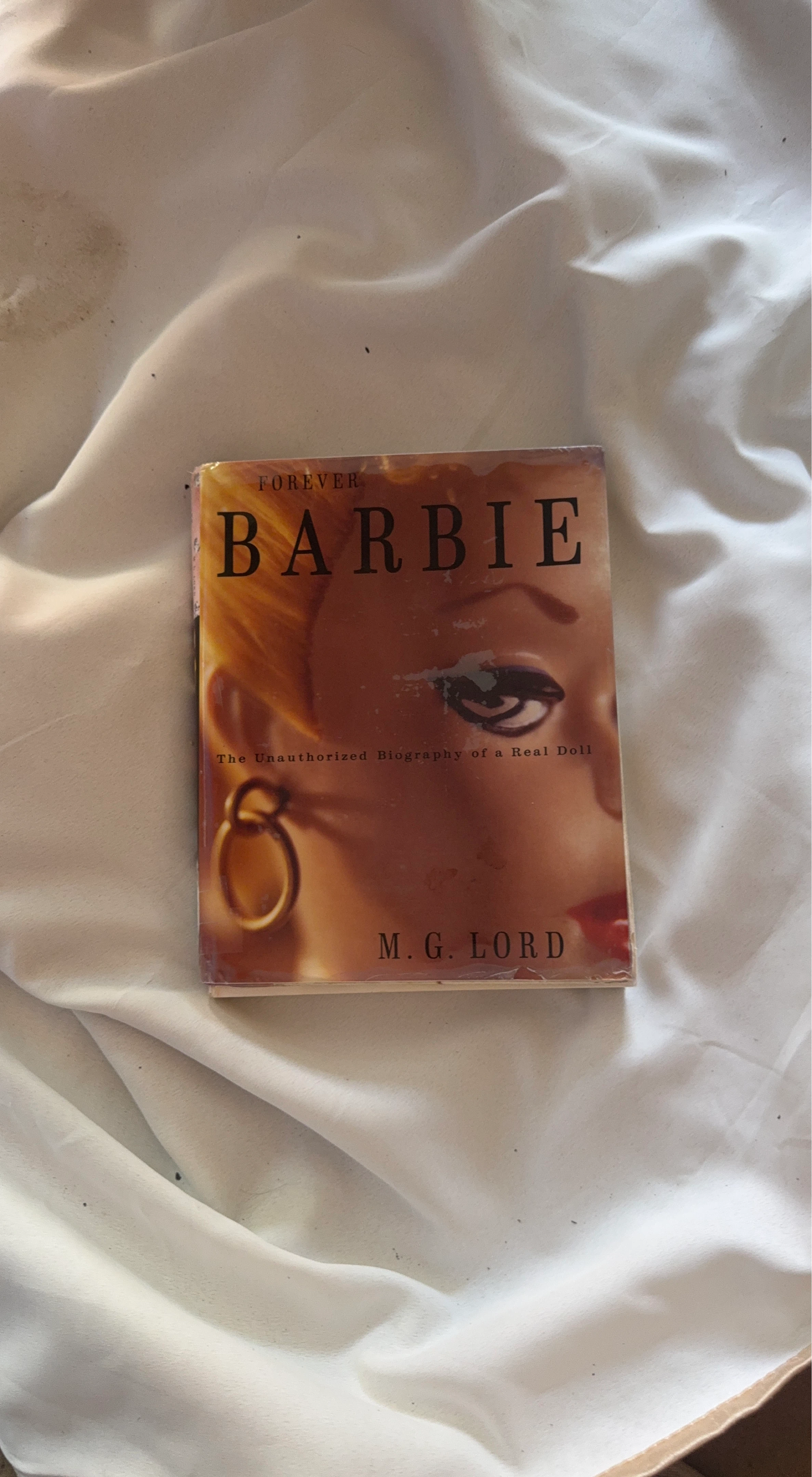 Forever Barbie:  by M.G. Lord