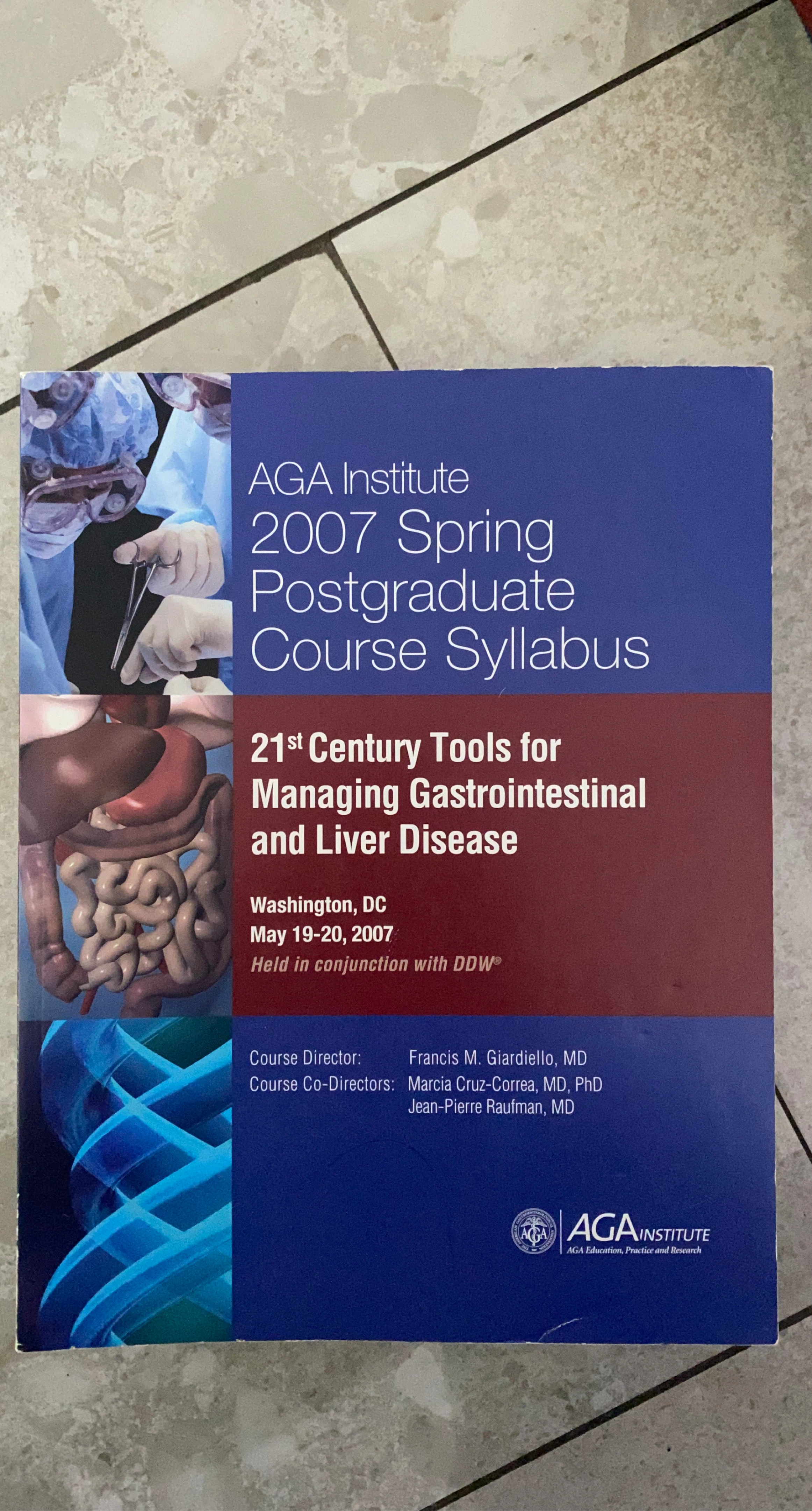 AGA Institute 2007 Spring Postgraduate Course Syllabus