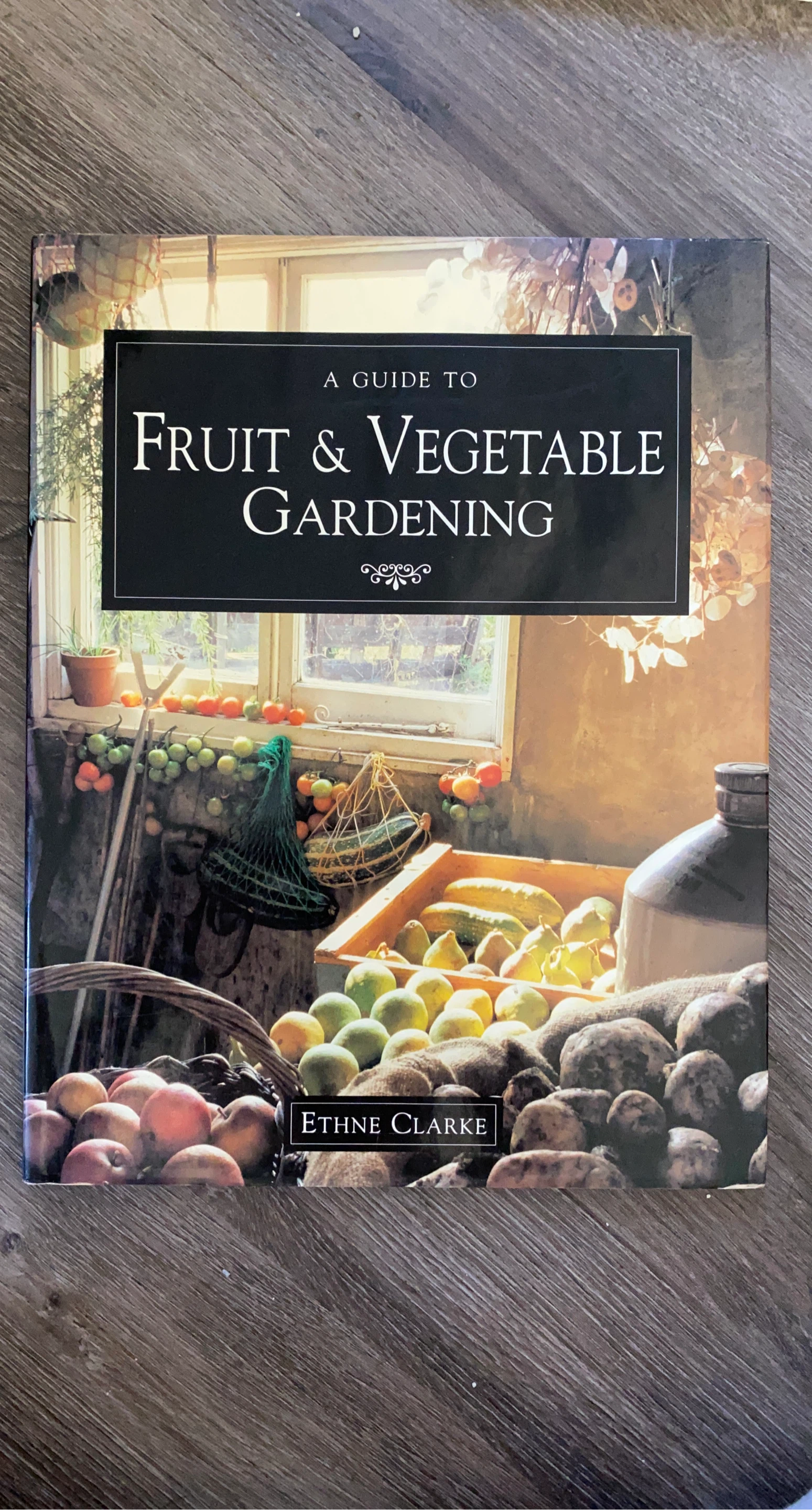 A Guide to Fruit & Vegetable Gardening Book