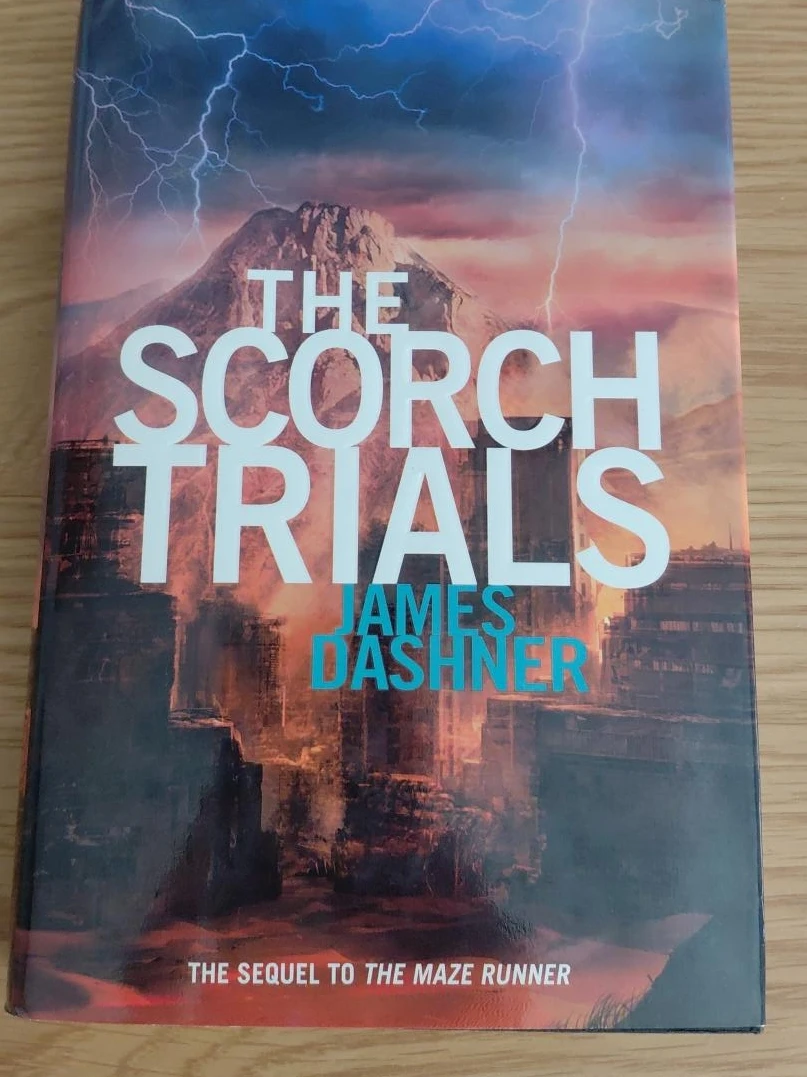 The Scorch Trials by James Dashner
