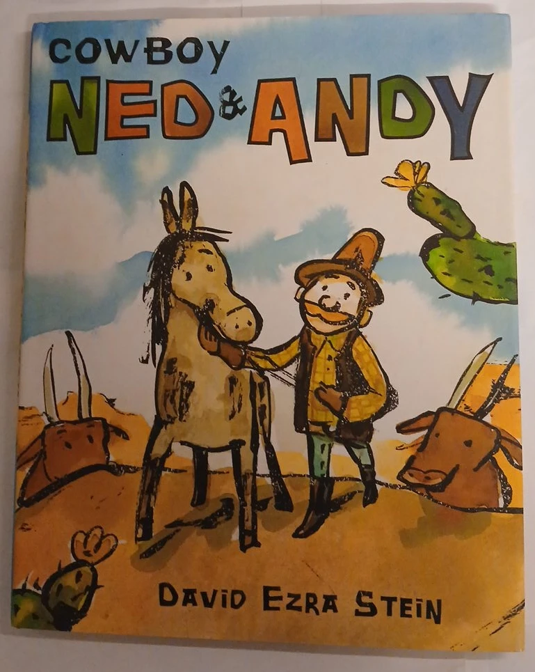 Cowboy Ned & Andy Children's Book by David Ezra Stein