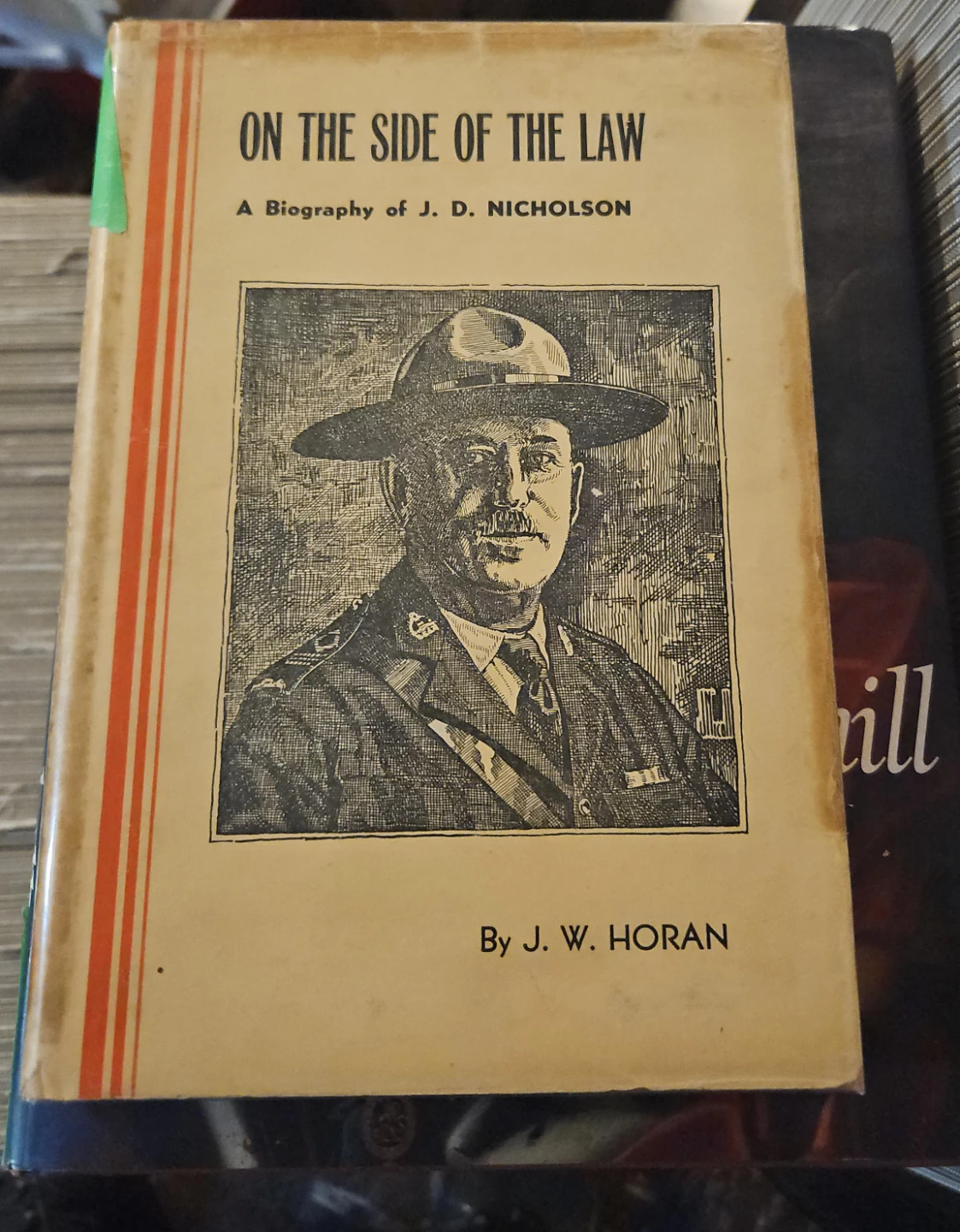 On the Side of the Law: A Biography of J. D. Nicholson